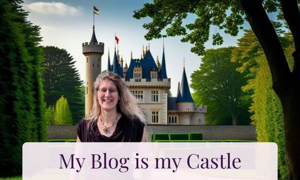 Dorothee steht vor einem KI-generierten Schloss, darüber der Schriftzug My Blog is my Castle.